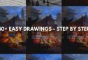40+ easy drawings – step by step