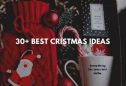 30+ Best Christmas ideas