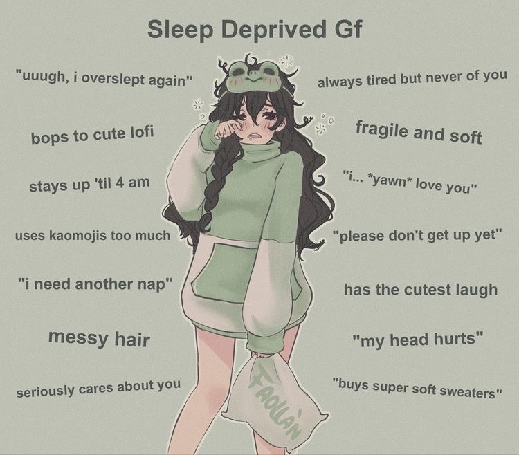 Sleep deprived gf.