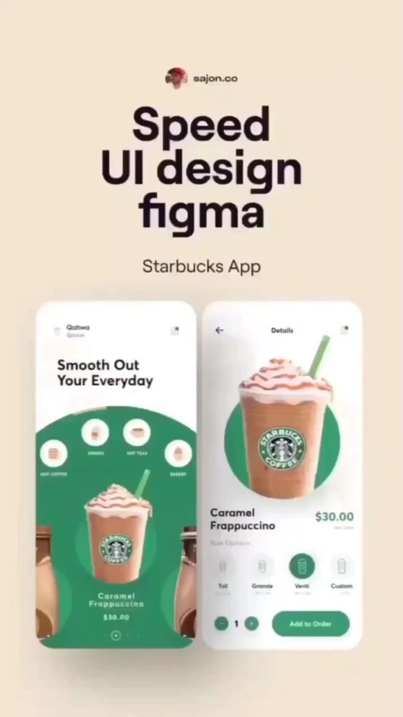 Two smartphone screens display a Starbucks app user interface design in Figma, highlighting a Caramel Frappuccino priced at .00 with size, temperature, and customization options.