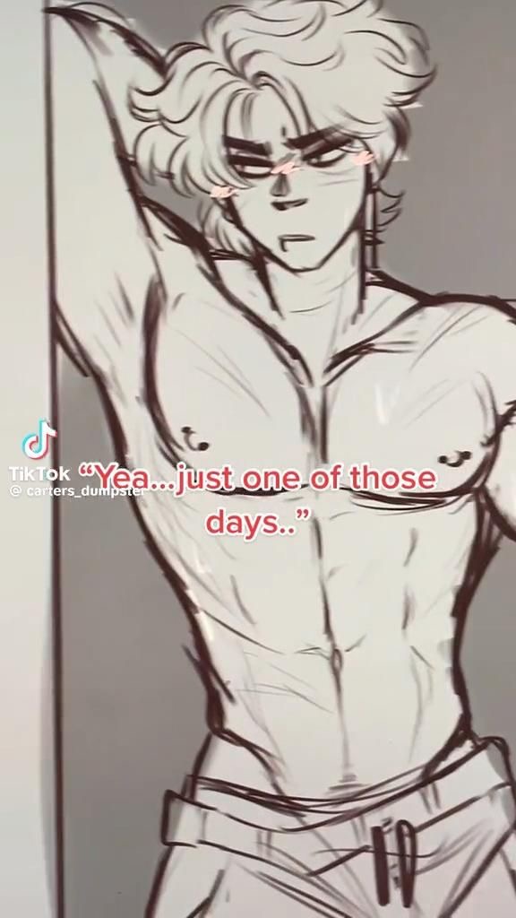 Black and white drawing of a shirtless person leaning back with one arm raised. Text overlay says, "Yea...just one of those days..." TikTok watermark is visible.