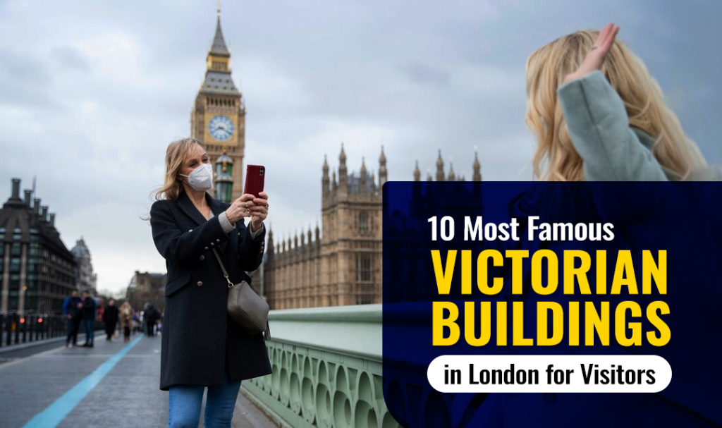 10 famous victorian buildings