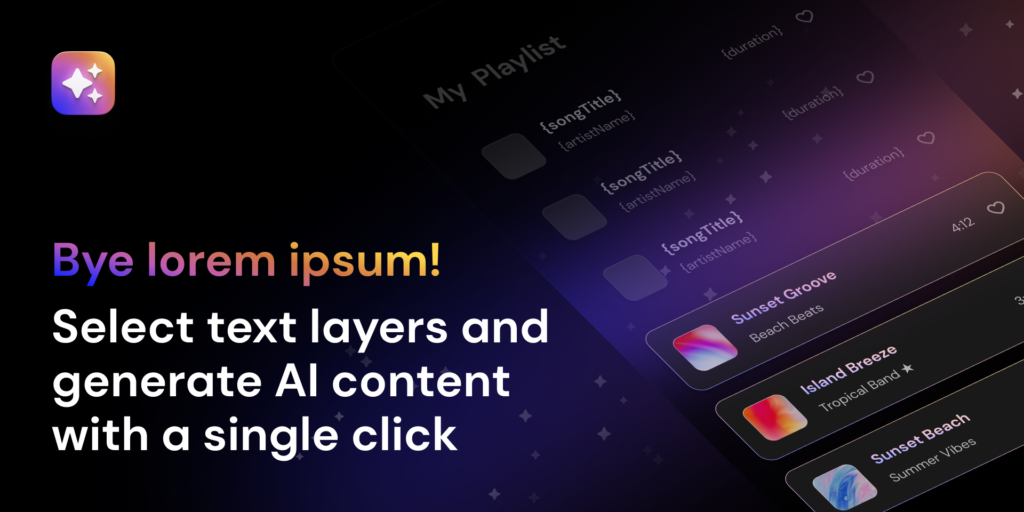 Graphic with text Bye lorem ipsum! Select text layers and generate AI content with a single click over a playlist interface.