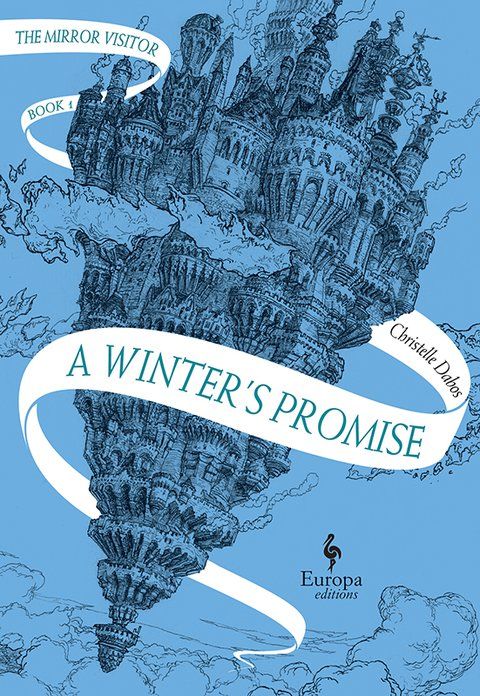 Cover of A Winter's Promise, by Christelle Dabos, featuring a whimsical floating castle. Blue background, fantasy theme.