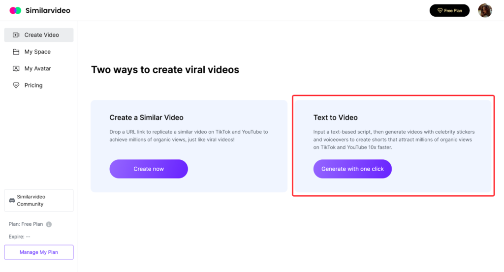 Dashboard showing two methods to create viral videos: Create a Similar Video and Text to Video options on Similarvideo.