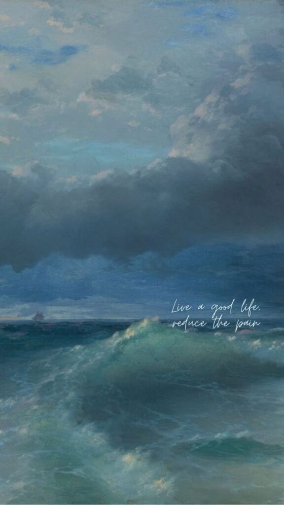 Stormy sea with rolling waves under a cloudy sky; text: Live a good life, reduce the pain.