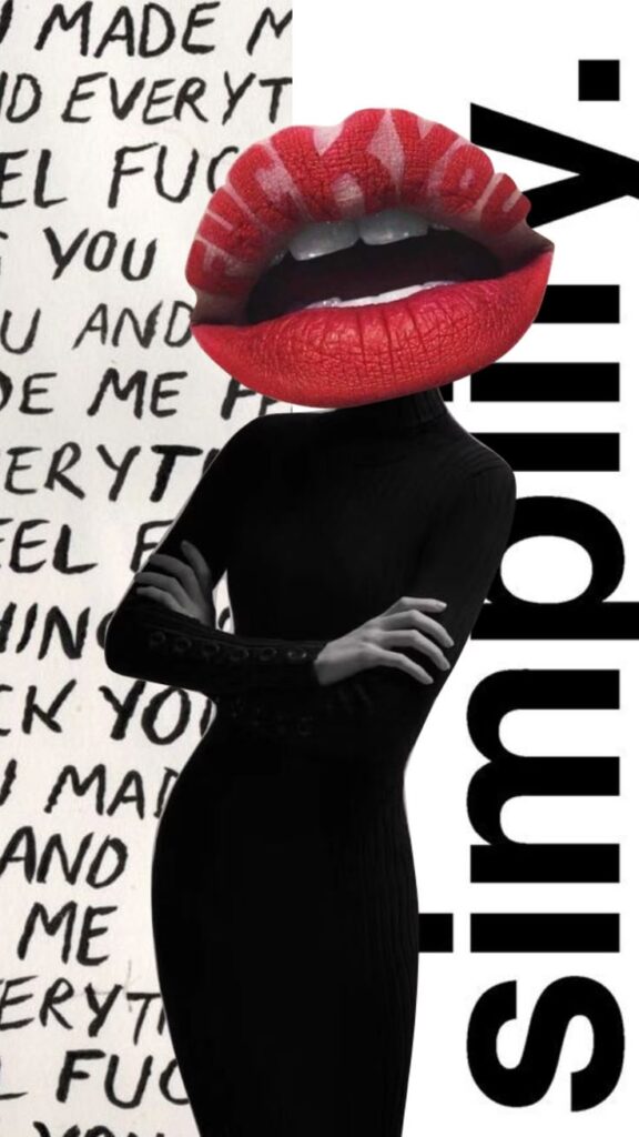 Artistic collage with bold red lips, black outfit, and handwritten text, featuring the word simplicity in striking design.