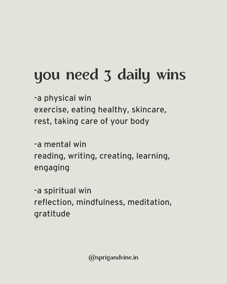 Achieve 3 daily wins: physical, mental, and spiritual growth through care, learning, and mindfulness practices.