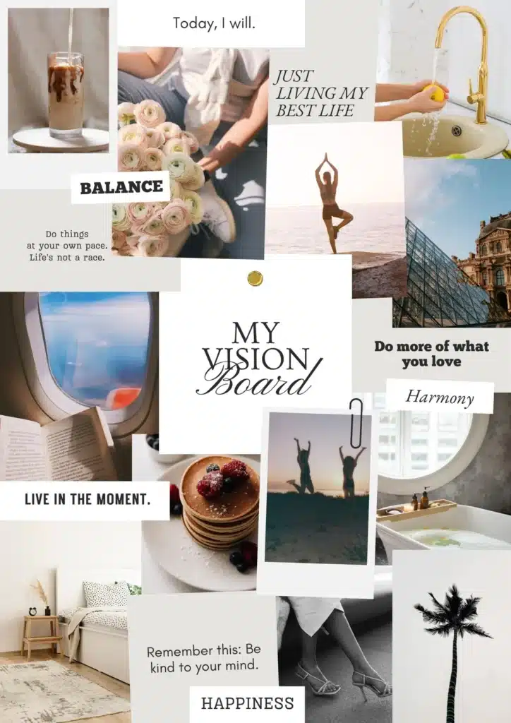 Vision board with themes of balance, living in the moment, happiness, and harmony. Images of travel, yoga, and relaxation.