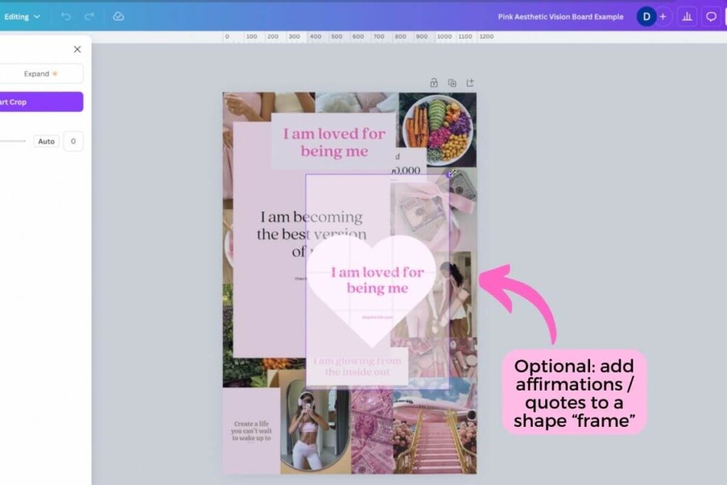 Pink aesthetic vision board with affirmations like I am loved for being me in a heart shape overlay.