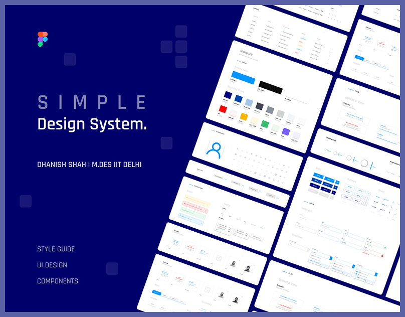 Simple Design System: Style Guide, UI Design, Components Overview by M.Des IIT Delhi student.
