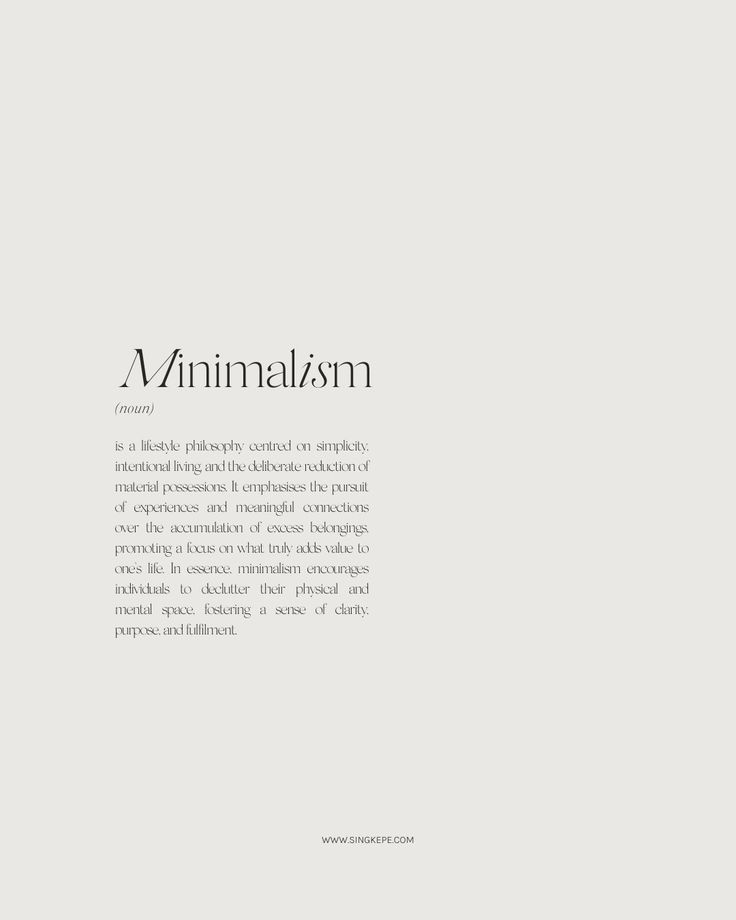Text definition of minimalism philosophy highlighting simplicity in lifestyle and intentional living.
