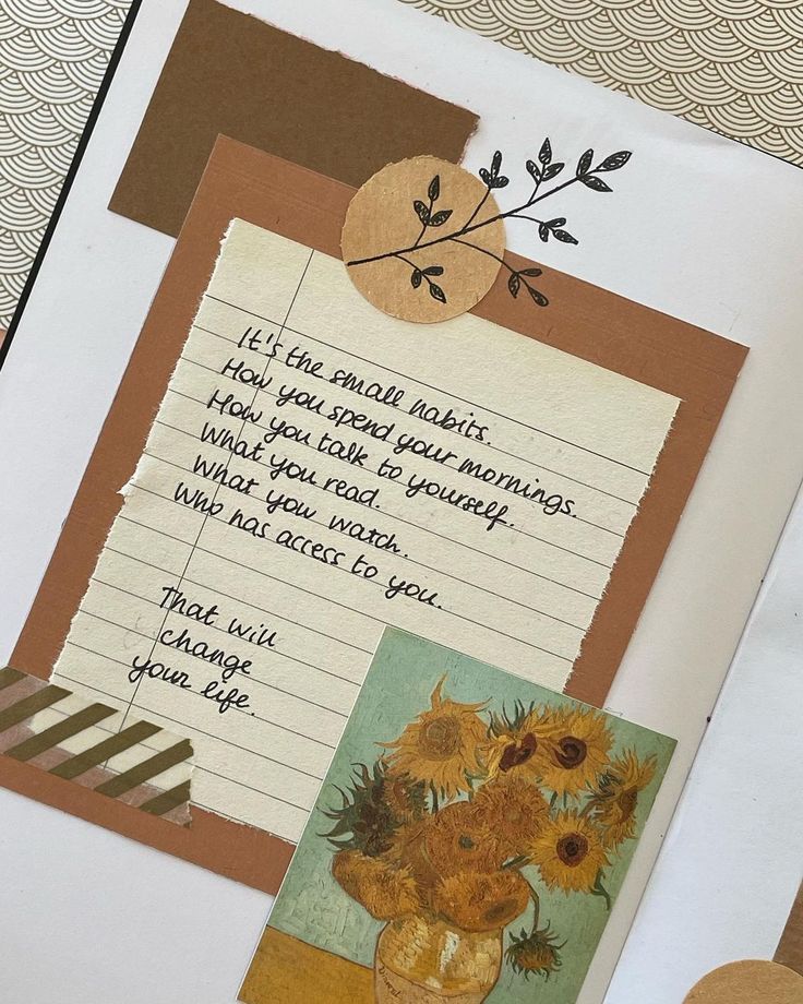 Inspirational quote about small habits with artistic sunflower illustration on a scrapbook-style background.