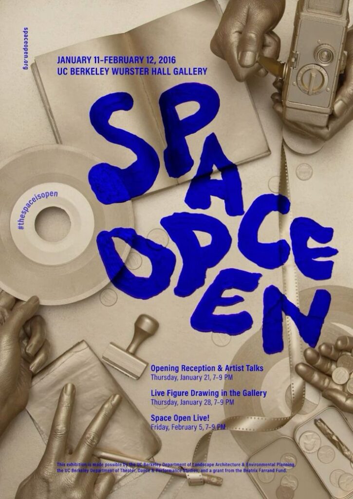 Event poster for Space Open at UC Berkeley, featuring art supplies and exhibition dates in January-February 2016.