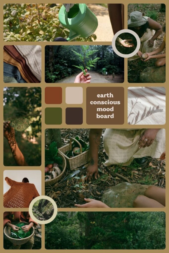 Earth-conscious mood board featuring nature, gardening, earthy colors, and sustainable living visuals.