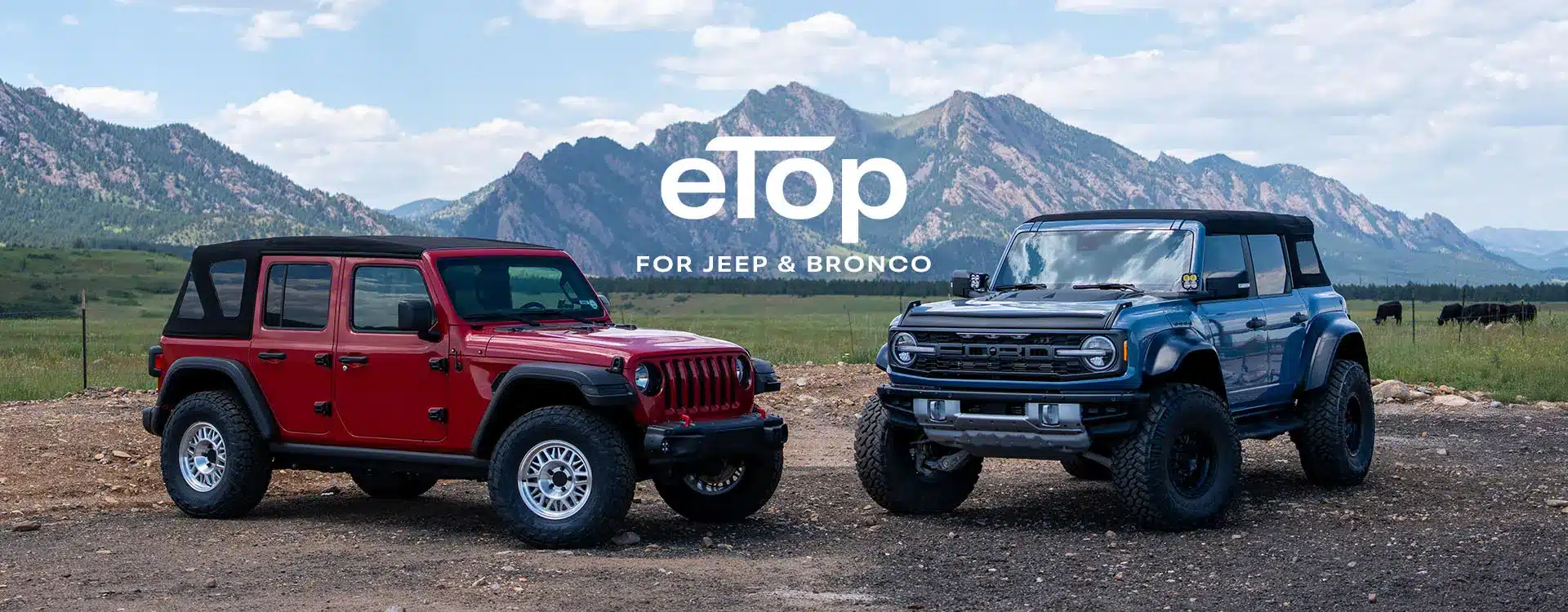 Red Jeep and blue Bronco parked in a scenic mountain landscape, promoting eTop for Jeep & Bronco.