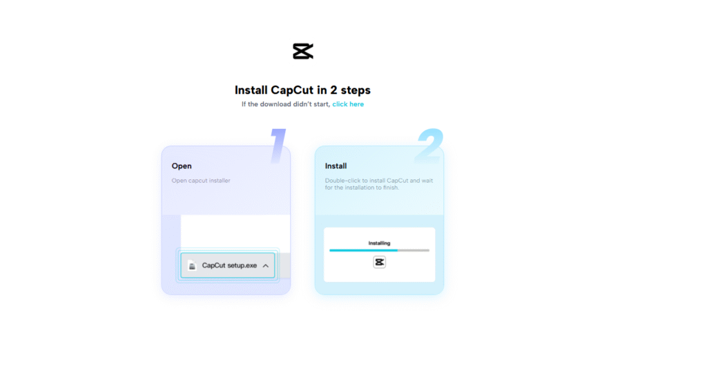 Guide to install CapCut in 2 steps: Open installer, then double-click to complete installation process.