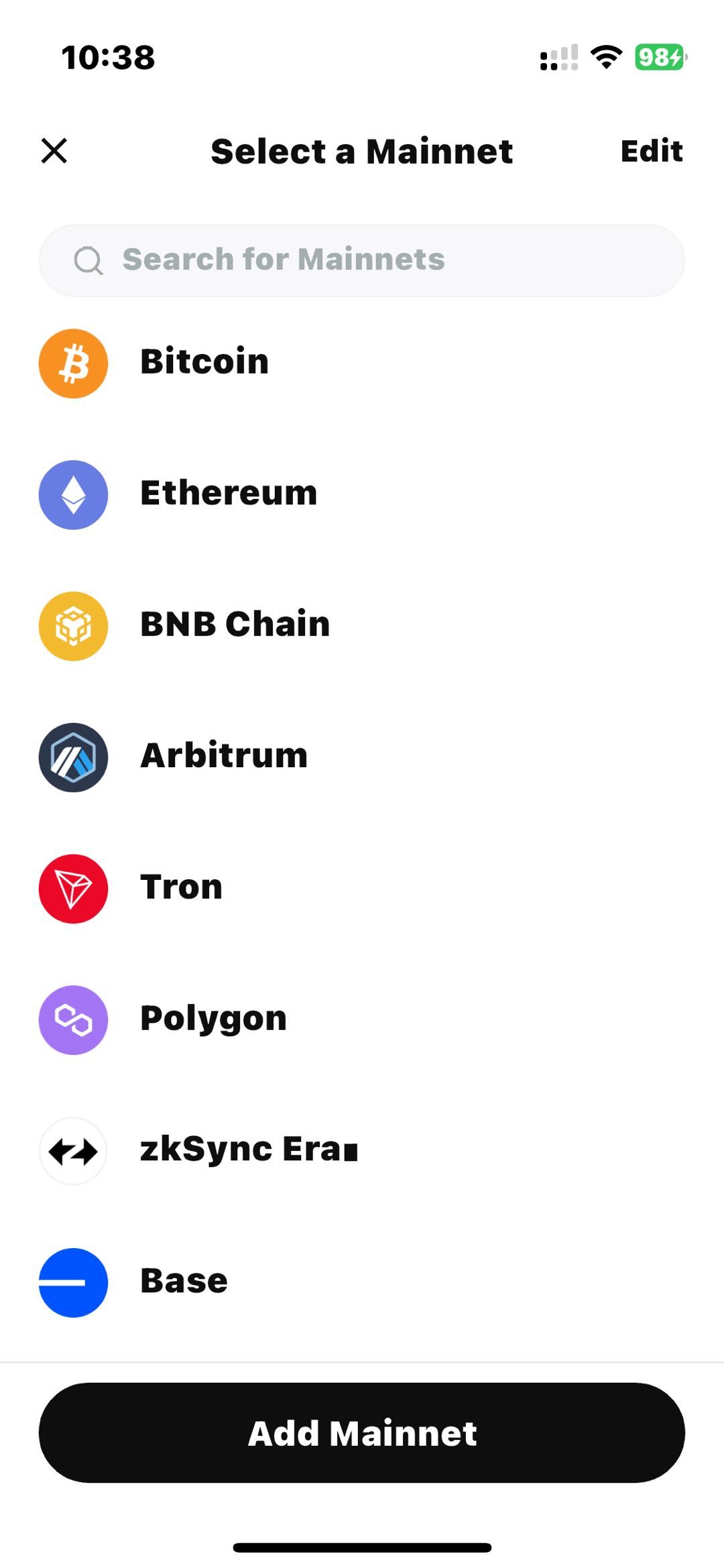 Cryptocurrency mainnet selection screen showing Bitcoin, Ethereum, BNB Chain, Arbitrum, Tron, Polygon, zkSync Era, and Base.