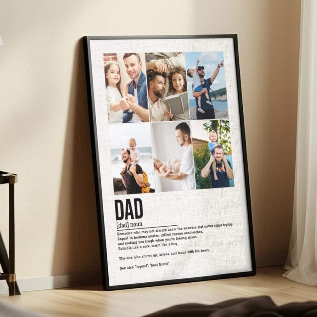 Framed collage of heartwarming father-child moments with a touching definition of Dad leaning against a wall.