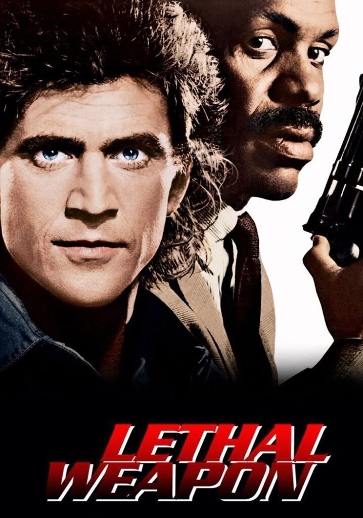 Movie poster for Lethal Weapon featuring two characters, one with a gun, against a dramatic backdrop.
