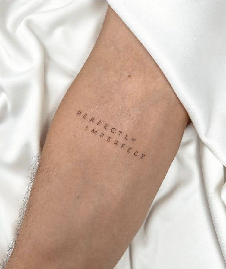 6158c5985a58c9ce546d8aae4ec0c052 Tattoo on skin reading Perfectly Imperfect with white fabric background. | Sky Rye Design Tattoo on skin reading Perfectly Imperfect with white fabric background.