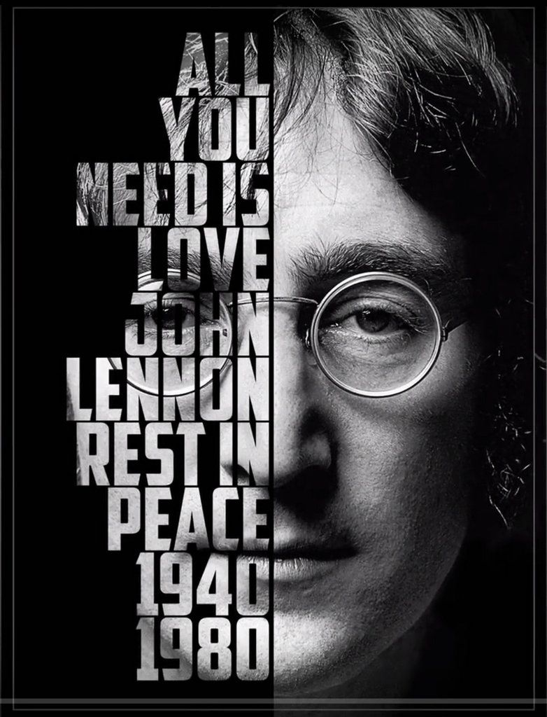 Print 7 Tribute image with text 'All You Need Is Love, John Lennon, Rest in Peace, 1940-1980' beside a portrait of John Lennon. | Sky Rye Design Tribute image with text 'All You Need Is Love, John Lennon, Rest in Peace, 1940-1980' beside a portrait of John Lennon.