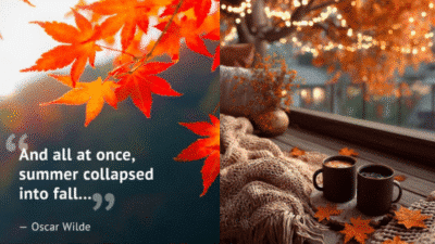 Autumn leaves, cozy drinks, and Wilde's quote: And all at once, summer collapsed into fall. Warm fall ambiance.