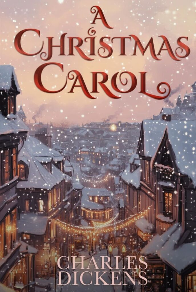 Snowy Victorian street scene with festive lights, featuring the book cover of A Christmas Carol by Charles Dickens.