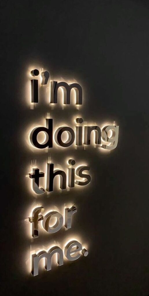 undefined 1 копия Illuminated motivational text on dark wall: I'm doing this for me. | Sky Rye Design Illuminated motivational text on dark wall: I'm doing this for me.
