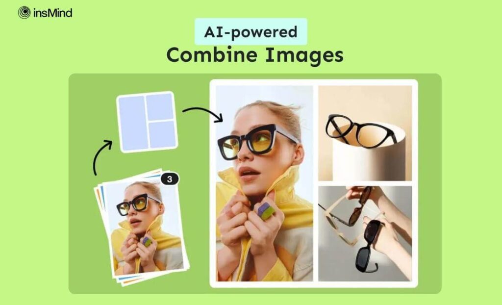 Combine-images-using-insMind AI-powered tool combining photos of a woman in sunglasses, showcasing image enhancement and creative collage features. | Sky Rye Design AI-powered tool combining photos of a woman in sunglasses, showcasing image enhancement and creative collage features.