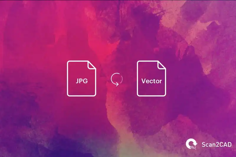 JPG to Vector file conversion illustration with Scan2CAD logo on pink and purple abstract background.