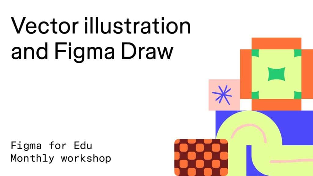 maxresdefault 25 Vector illustration and Figma Draw workshop banner with colorful geometric shapes, promoting Figma for Edu monthly event. | Sky Rye Design Vector illustration and Figma Draw workshop banner with colorful geometric shapes, promoting Figma for Edu monthly event.