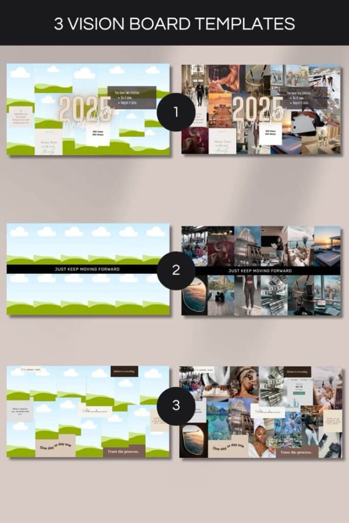 3 Vision Board Templates _ Manifestation Goal Setting _ Vision Board Kit _ Editable Canva Template Three vision board templates for 2025 featuring motivational quotes, scenic backgrounds, and personal goal imagery. | Sky Rye Design Three vision board templates for 2025 featuring motivational quotes, scenic backgrounds, and personal goal imagery.