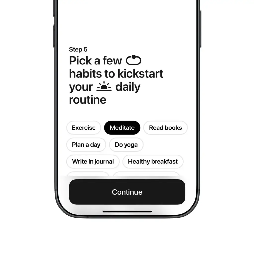 Content-First UI 3 Phone screen displaying habit choices for a daily routine: exercise, meditate, read books, plan, yoga, journal, healthy breakfast. | Sky Rye Design Phone screen displaying habit choices for a daily routine: exercise, meditate, read books, plan, yoga, journal, healthy breakfast.