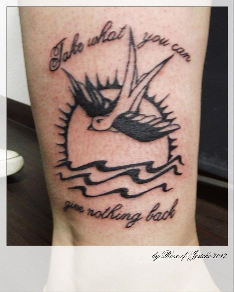 Tattoo of a bird with waves and sun, featuring the text Take what you can, give nothing back, by Rose of Jericho, 2012.