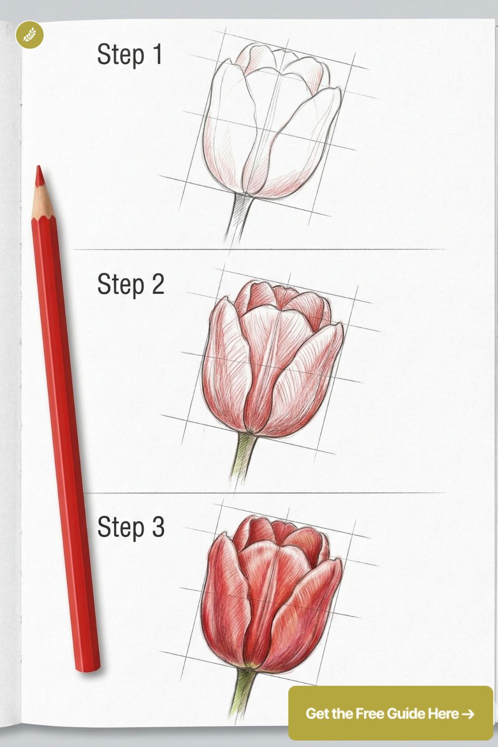 how to draw 8 Step-by-step colored pencil tulip drawing tutorial: sketch grid, progressive shading, and final red tulip on a sketchbook page. | Sky Rye Design Step-by-step colored pencil tulip drawing tutorial: sketch grid, progressive shading, and final red tulip on a sketchbook page.